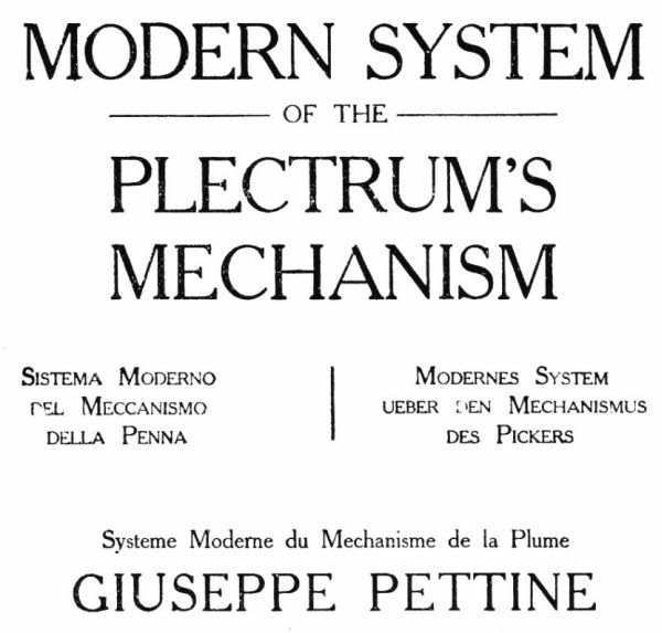 Modern System of the Plectrum's Mechanism