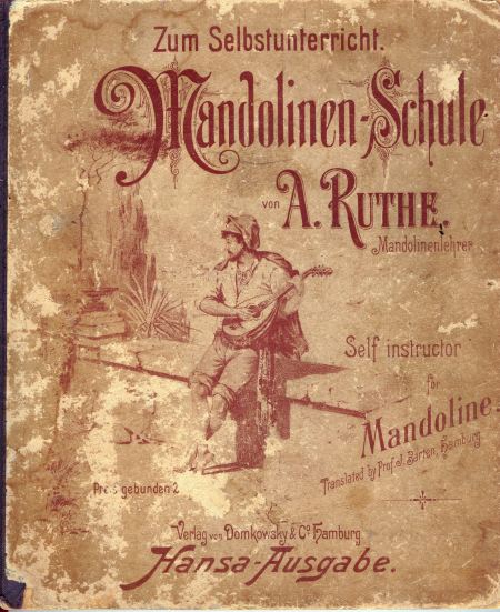 Zum Selbstunterricht - Mandolinenschule von A. Ruthe